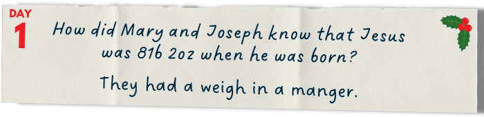 How did Mary and Joseph know that Jesus was 81b 2oz when he was born? They had a weigh in a manger