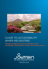 DOWNLOAD - guide to Accessibility when recruiting April 2021 fc
