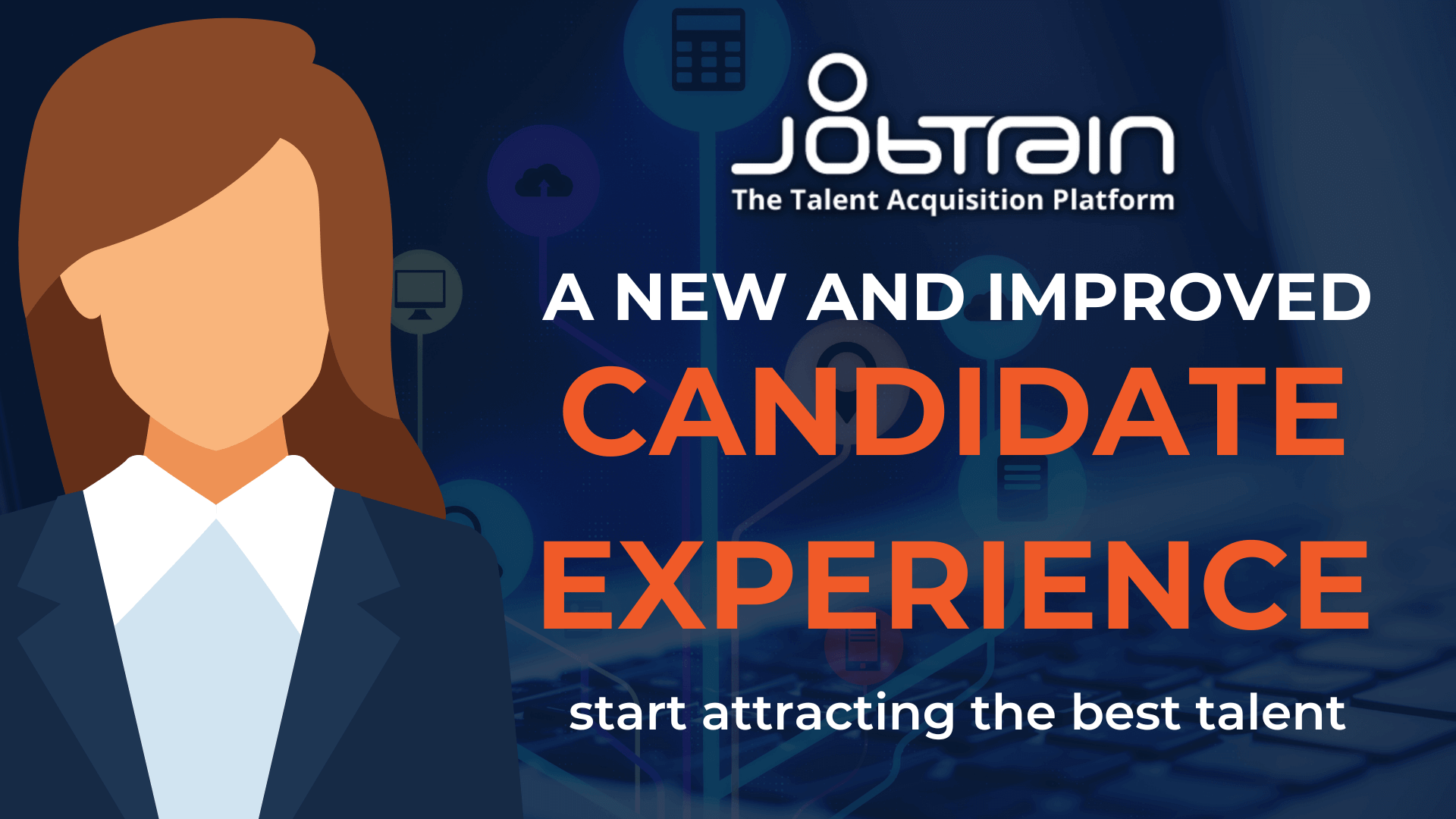 New candidate experience