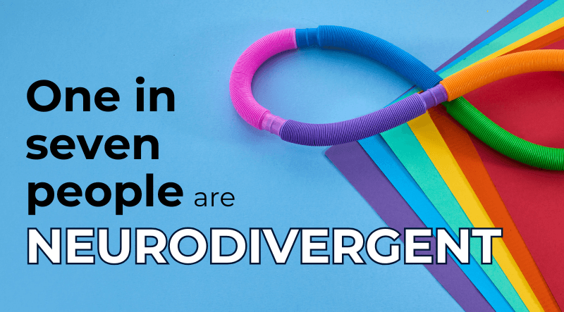 One in seven people are neurodivergent