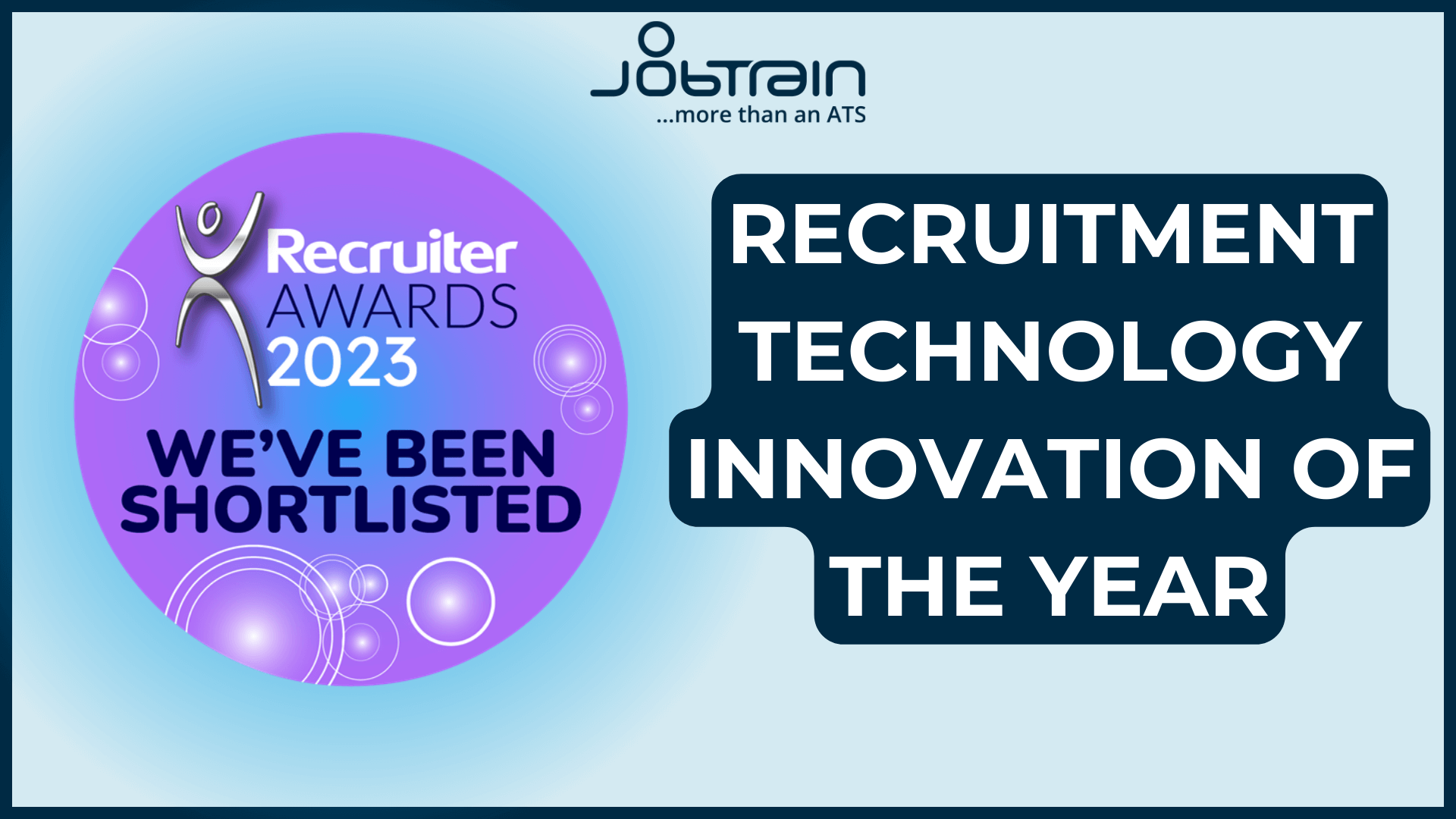 We are a finalist for the 2023 Recruiter awards